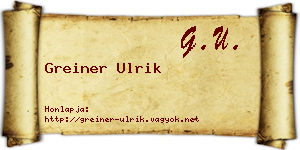Greiner Ulrik névjegykártya